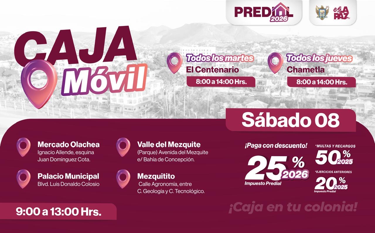 Habilitarán cajas móviles para pago de predial este fin de semana en La Paz