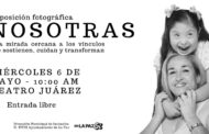 Invita Ayuntamiento de La Paz a exposición fotográfica “Nosotras” en el Teatro Juárez