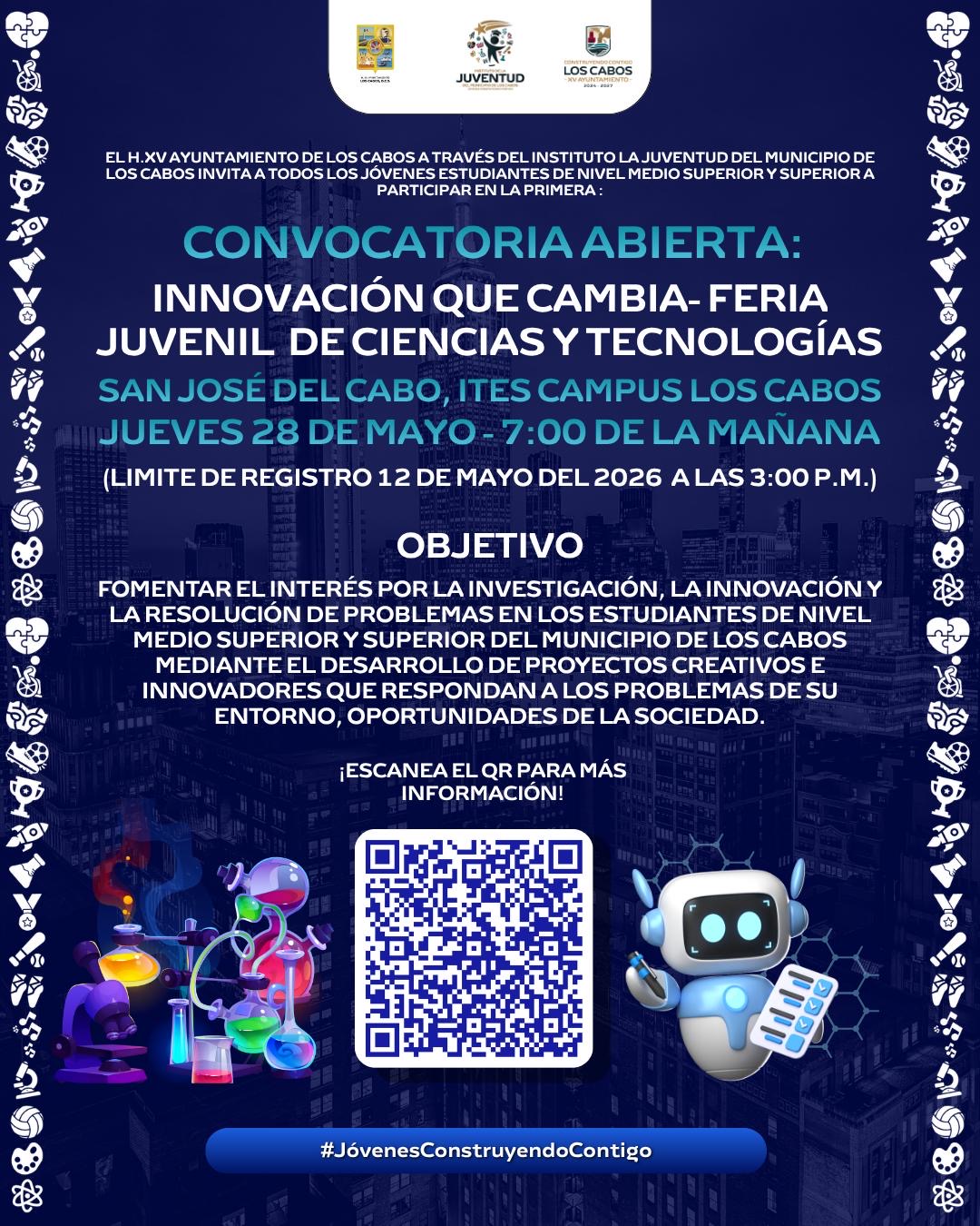 Convoca Ayuntamiento de Los Cabos a Feria Juvenil de Ciencias y Tecnologías “Innovación que Cambia”