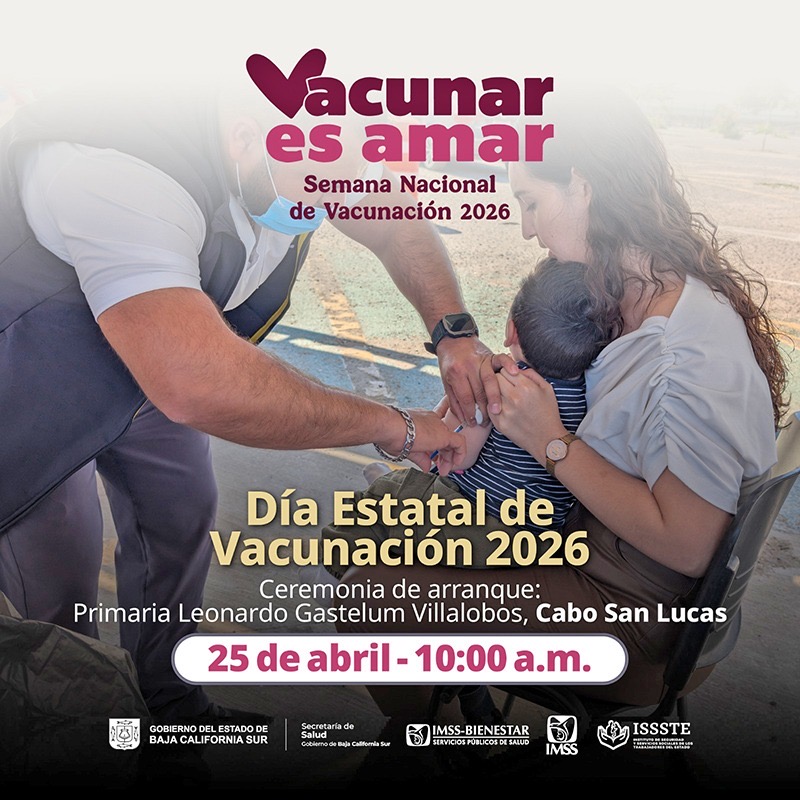 Arrancará en BCS la Semana Nacional de Vacunación 2026 este 25 de abril