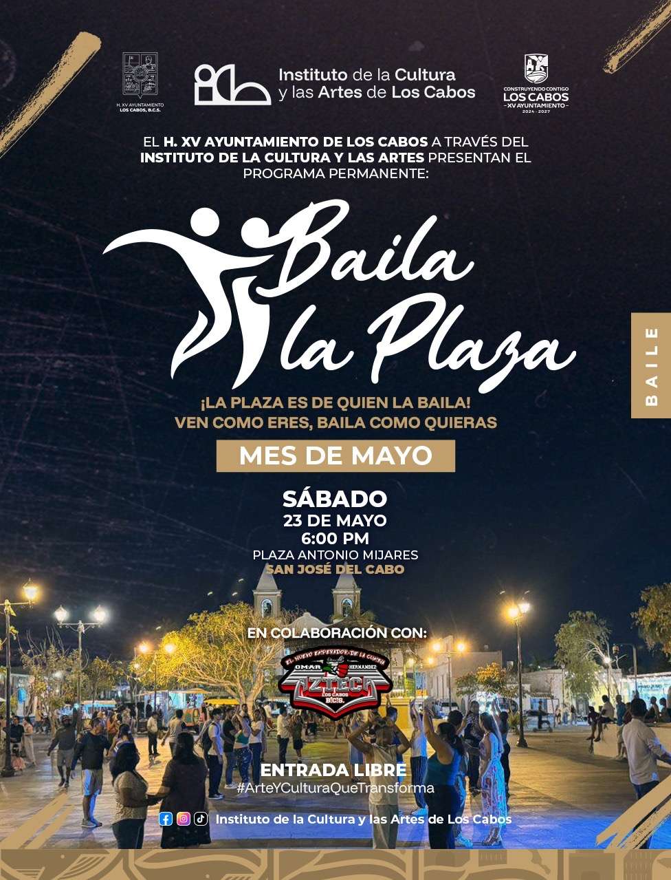 Invita ICA a disfrutar del programa “Baila la Plaza” este sábado en San José del Cabo